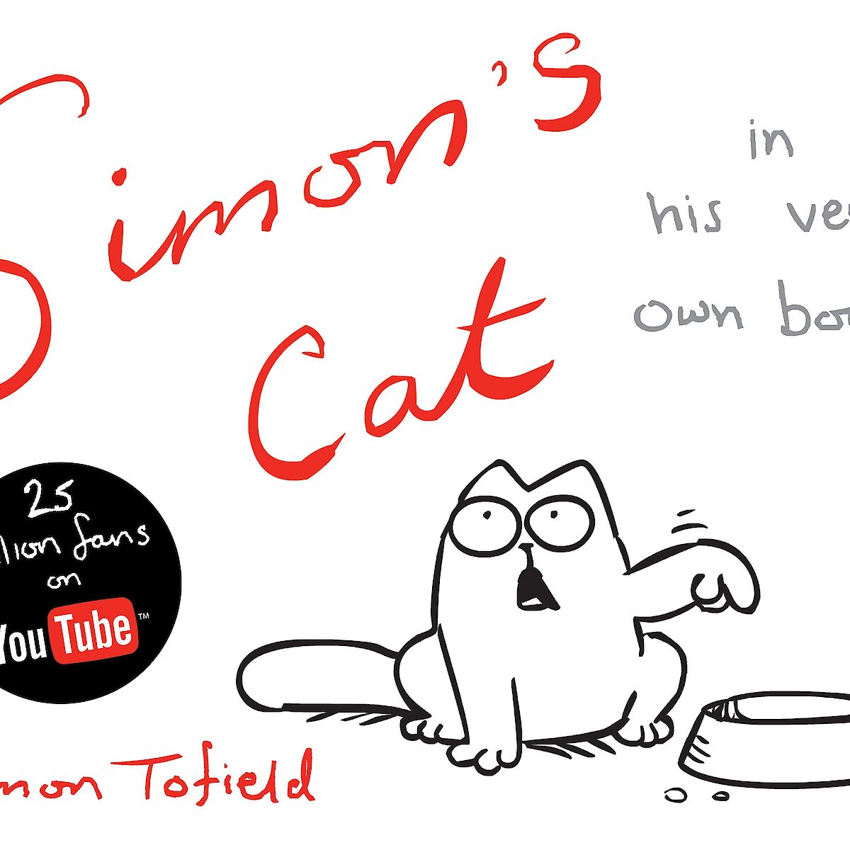 Simon's Cat by Simon Tofield – Canongate Books