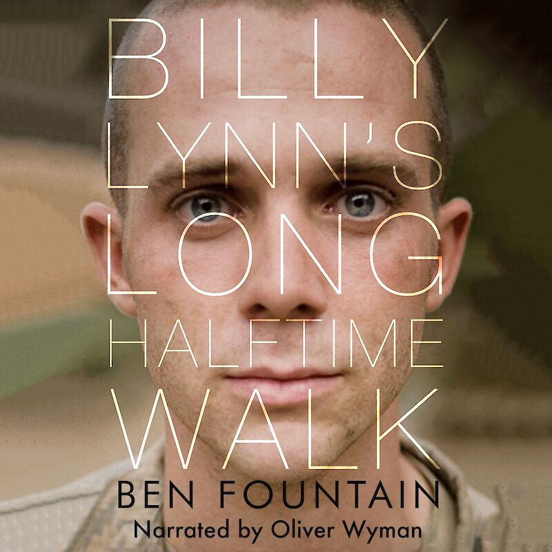 Billy Lynn's Long Halftime Walk by Ben Fountain – Canongate Books