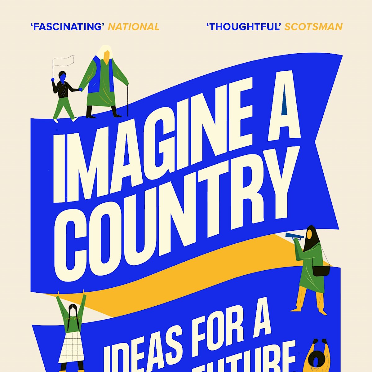 imagine-a-country-ideas-for-a-better-future-by-val-mcdermid-jo-sharp