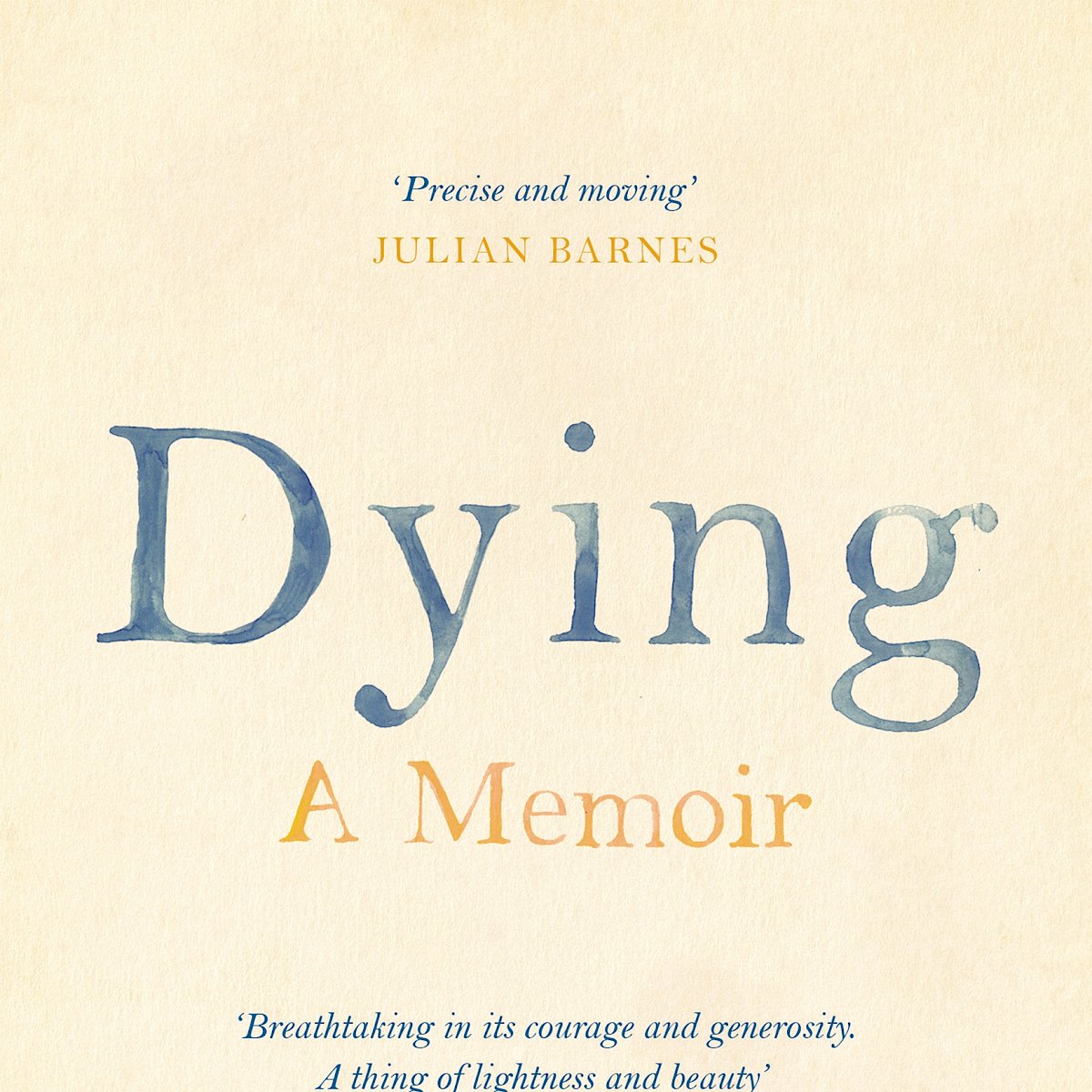 Dying - A Memoir by Cory Taylor – Canongate Books