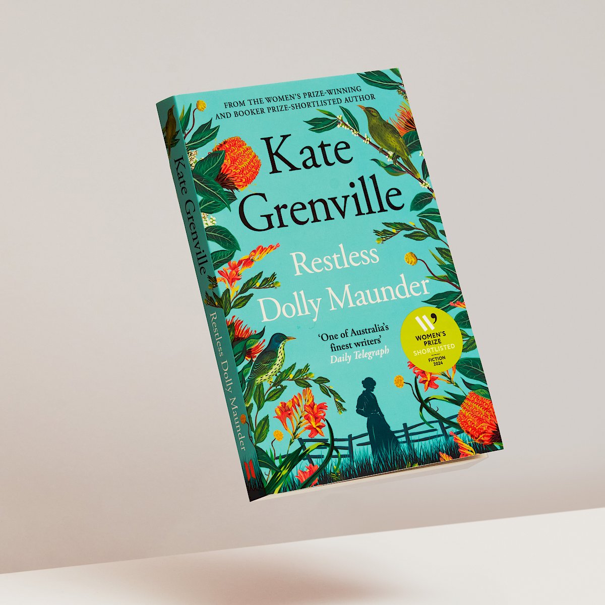 Kate Grenville's Restless Dolly Maunder Shortlisted for the Women's ...