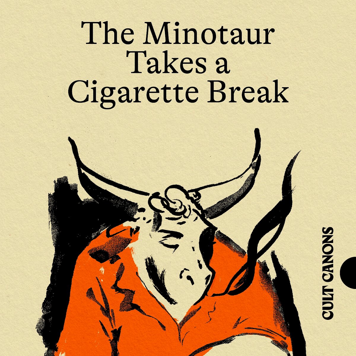 minotaur takes a cigarette break The Break: A Novel The Minotaur Takes A Cigarette