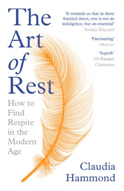 Cover artwork for 'The Art of Rest' by Claudia Hammond