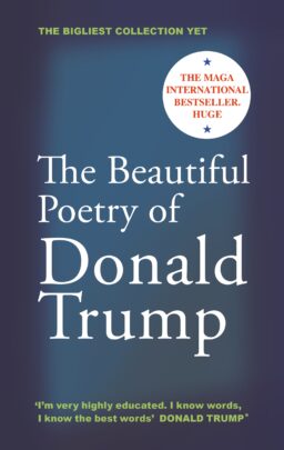 Cover artwork for 'The Beautiful Poetry of Donald Trump' by Rob Sears