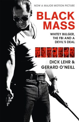 Cover artwork for 'Black Mass' by Dick Lehr, Gerard O’Neill
