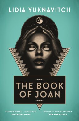 Cover artwork for 'The Book of Joan' by Lidia Yuknavitch