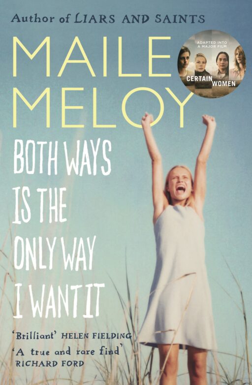 Cover artwork for 'Both Ways Is the Only Way I Want It' by Maile Meloy
