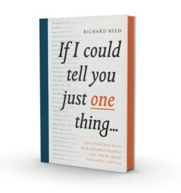 Cover artwork for 'If I Could Tell You Just One Thing…' by Richard Reed