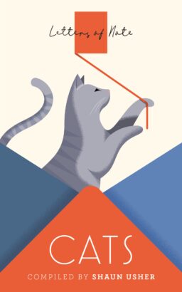 Cover artwork for 'Letters of Note: Cats' Compiled by Shaun Usher