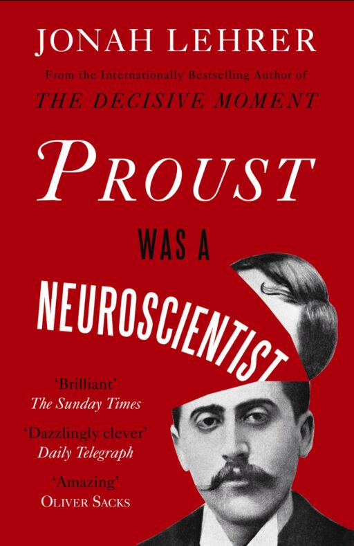 Cover artwork for 'Proust Was a Neuroscientist' by Jonah Lehrer