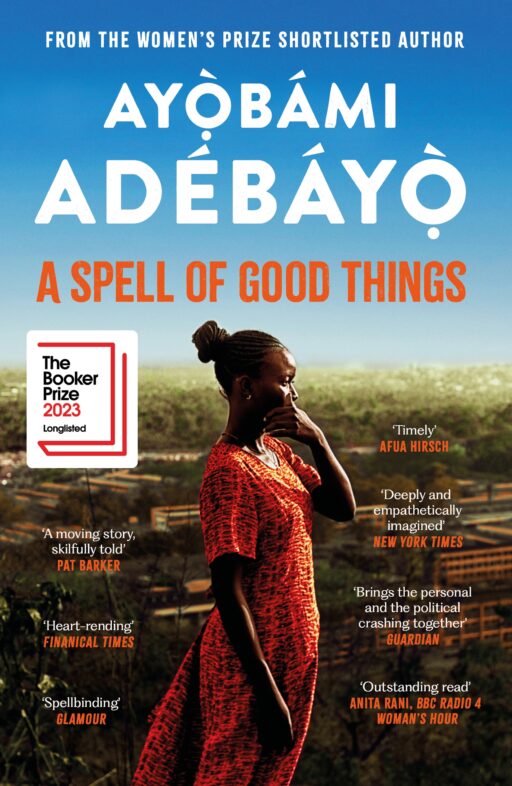 Cover artwork for 'A Spell of Good Things' by Ayobami Adebayo