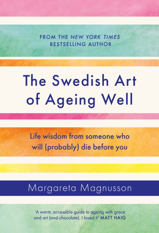 Cover artwork for 'The Swedish Art of Ageing Well' by Margareta Magnusson