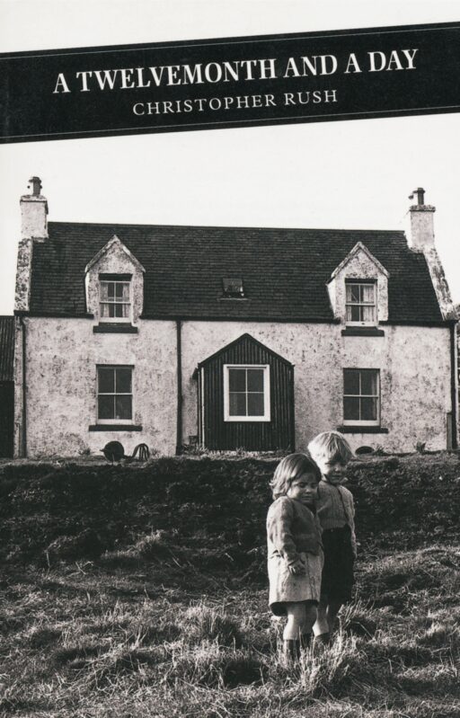 Cover artwork for 'A Twelvemonth and a Day' by Christopher Rush